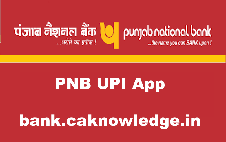 PNB UPI App 2025, PNB UPI Android App From Play Store