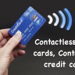 Contactless debit cards, Contactless credit cards