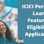 ICICI Personal Loan Details