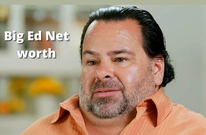 Big-Ed-Net-worth
