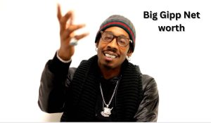Big-Gipp-Net-worth