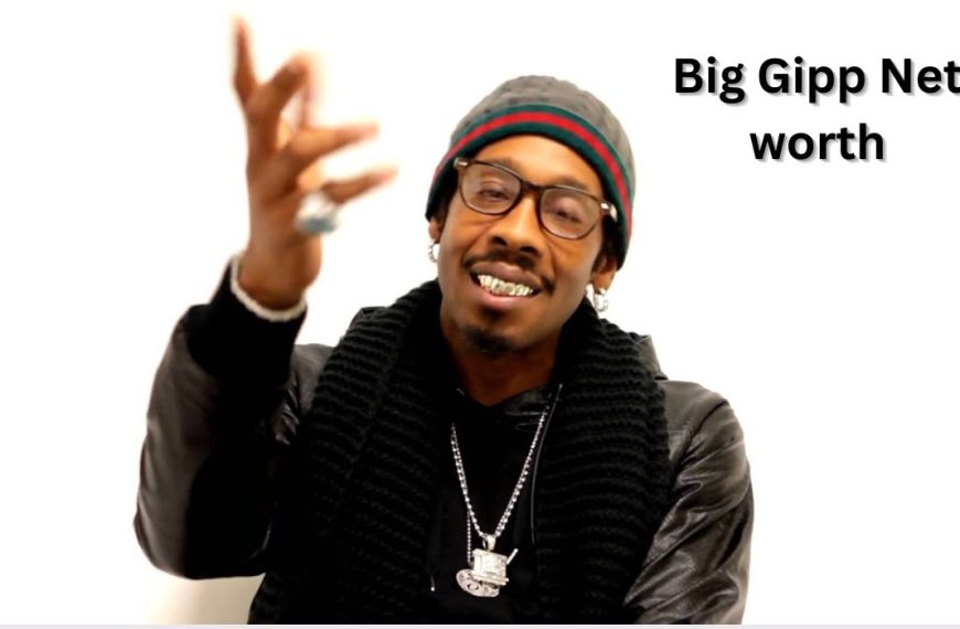 Big-Gipp-Net-worth