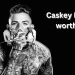 Caskey-Net-worth
