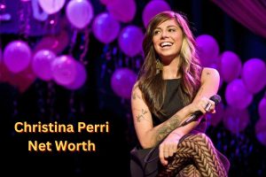 Christina-Perri-Net-Worth