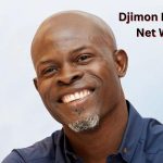 Djimon-Hounsou-Net-Worth