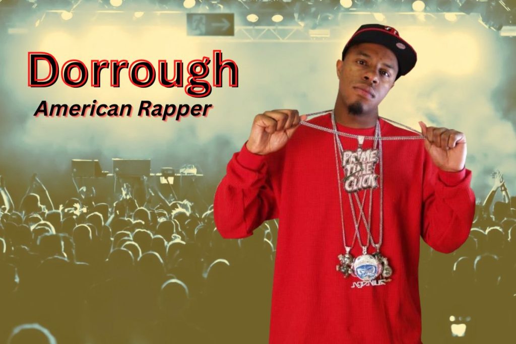 Dorrough-Biography