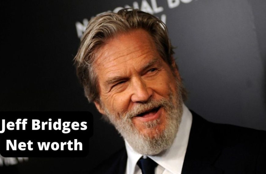 Jeff Bridges Net Worth