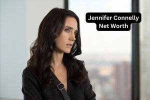 Jennifer-Connelly-Net-Worth