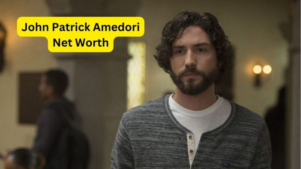 John Patrick Amedori Net Worth: Actor's Earnings & Career Wealth
