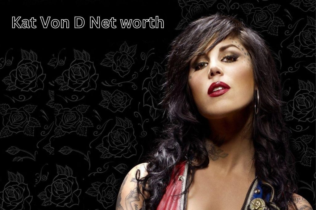 Kat Von D Net Worth 2025 Salary, and Biography(00)