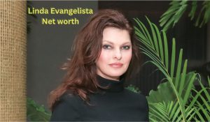Linda-Evangelista-Net-worth