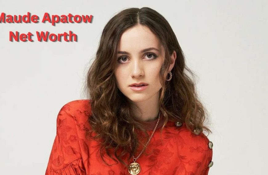 Maude Apatow net worth