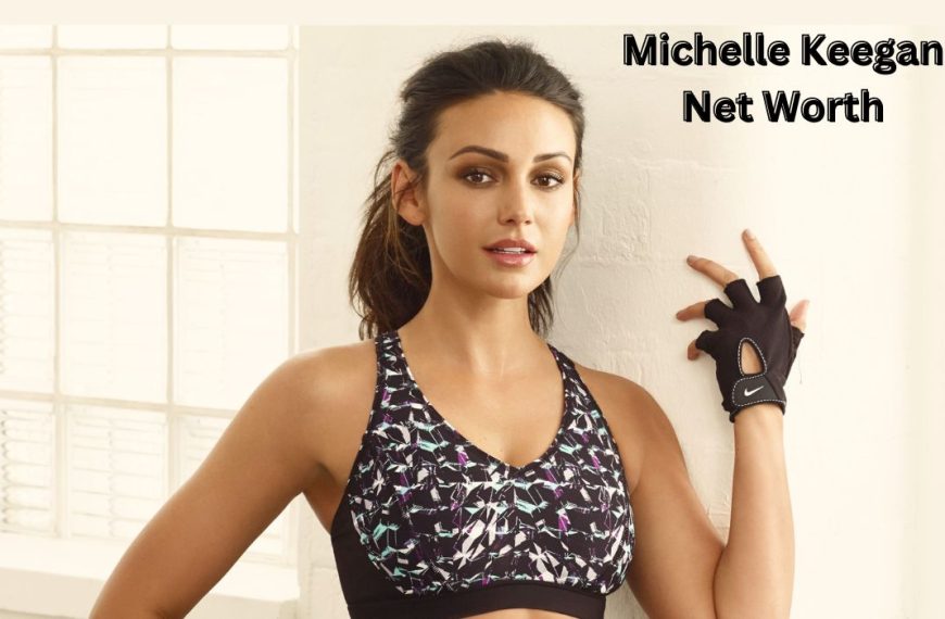 Michelle-Keegan-Net-Worth