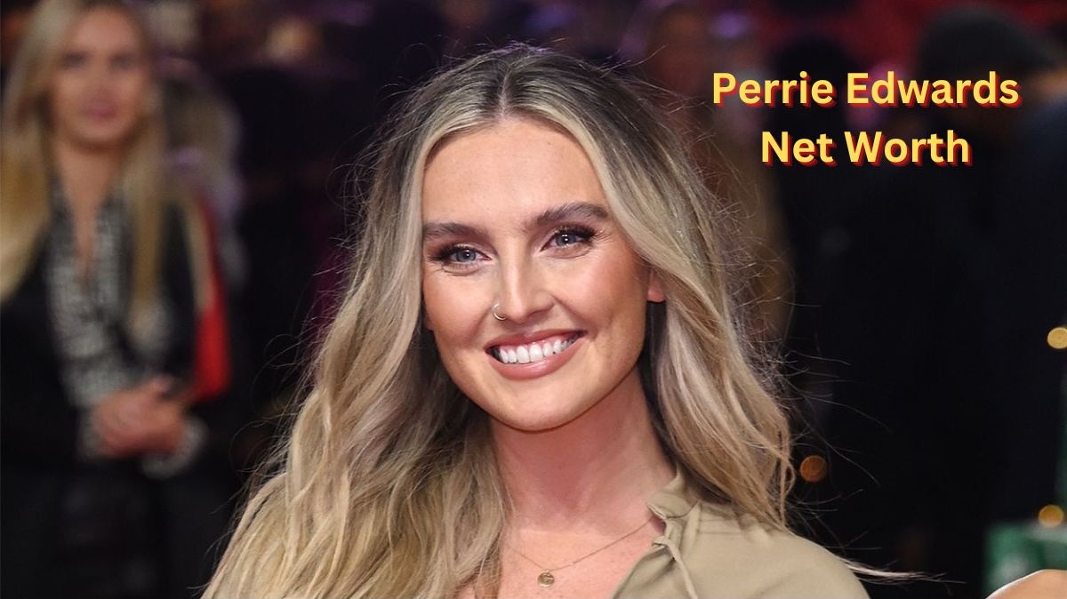 Perrie-Edwards-Net-Worth