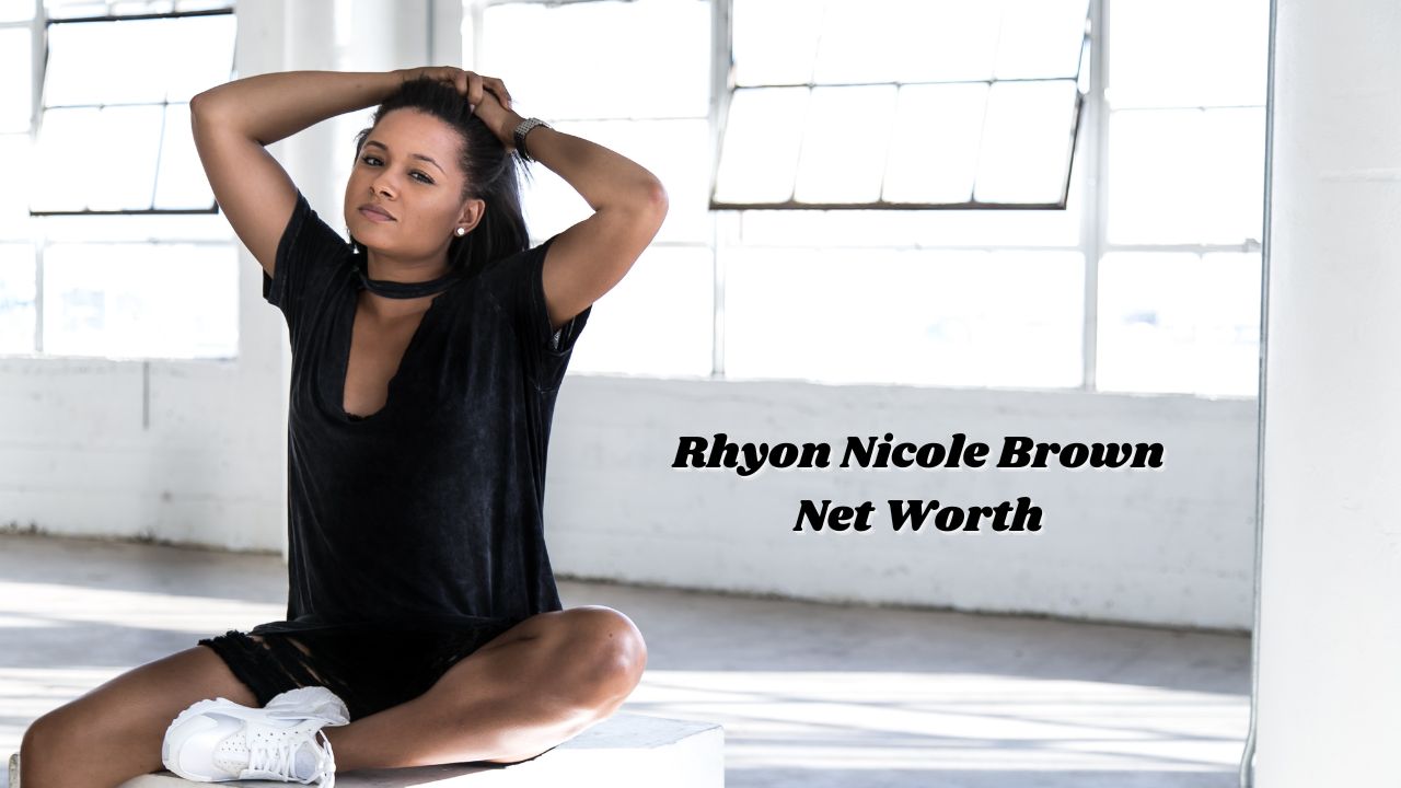 Rhyon Nicole Brown Net Worth: Earnings and Financial Status