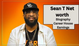 Sean-T-Net-worth