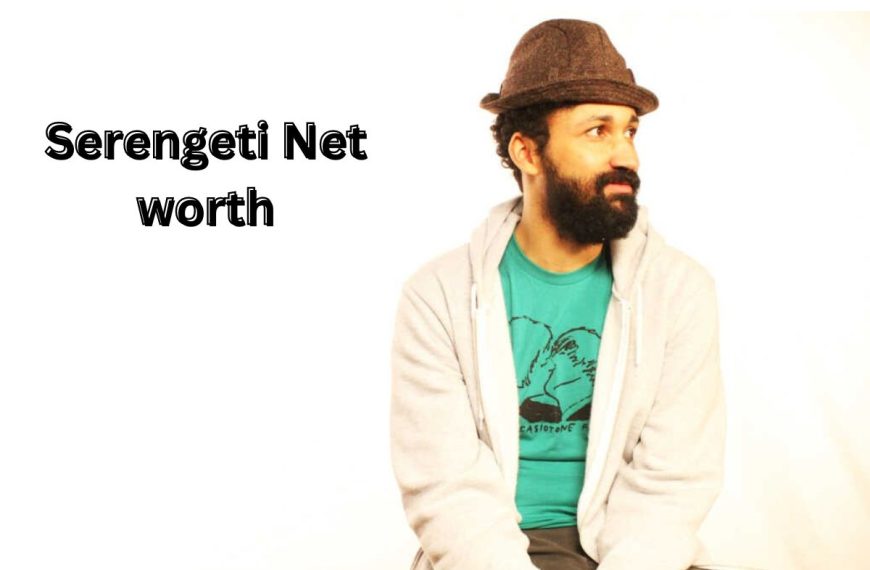 Serengeti-Net-worth