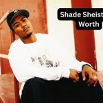 Shade-Sheist-Net-Worth