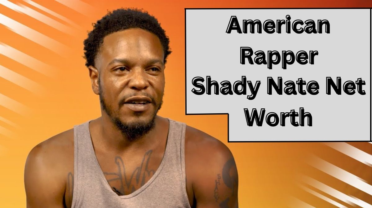 Shady-Nate-Net-Worth