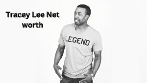 Tracey Lee Net Worth