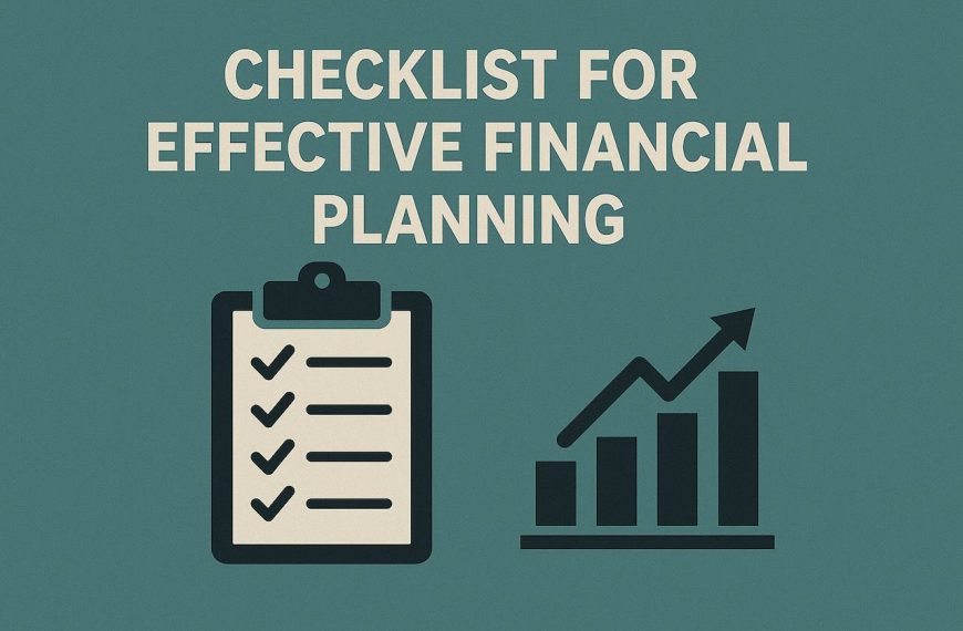 Checklist for Effective Financial Planning
