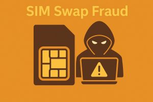 SIM Swap Fraud