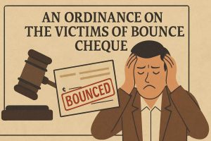 An Ordinance on the victims of Bounce Cheque
