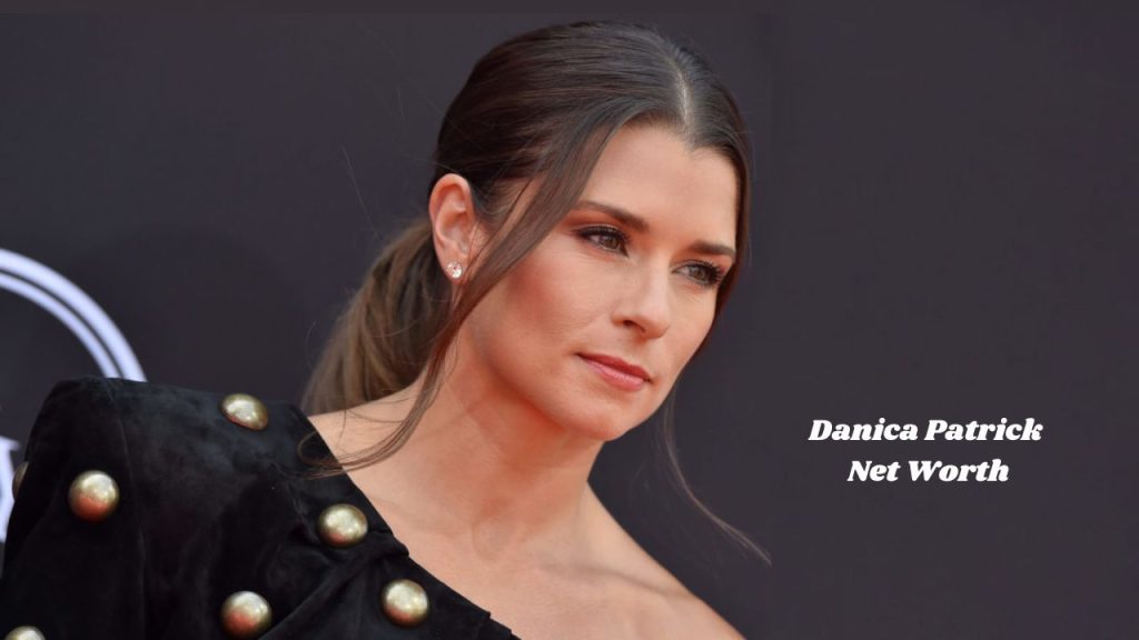 What Is Danica Patrick's Net Worth
