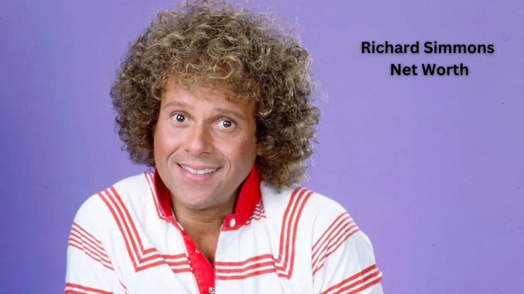 Richard Simmons Net Worth: Salary, Wife and Biography