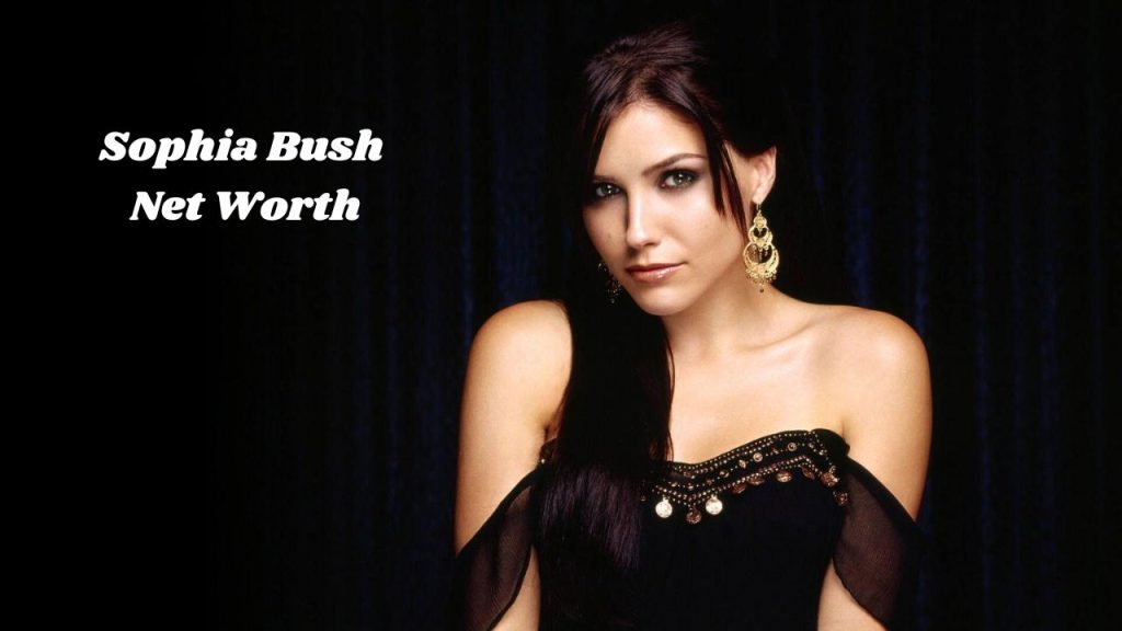 Sophia Bush Net Worth: How Sophia Built Her Wealth Empire?