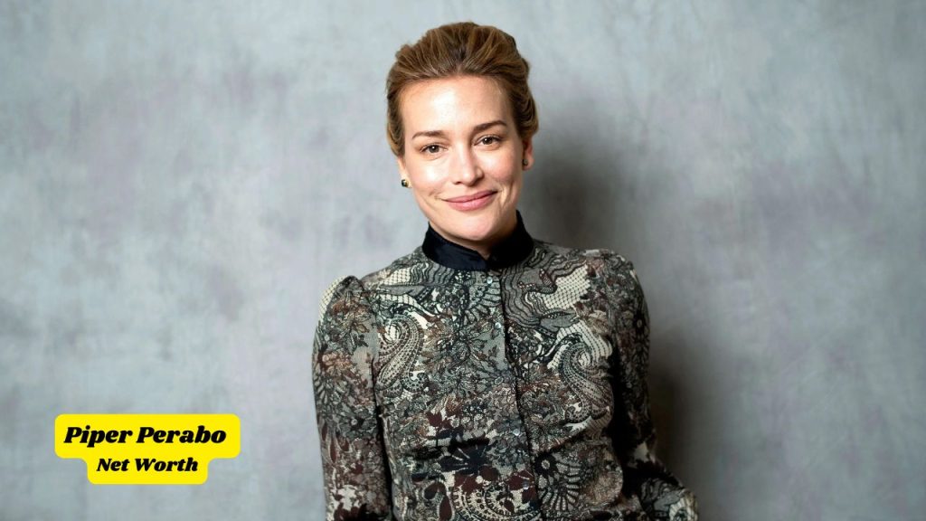 Piper Perabo Net Worth 2025: Career Earnings and Investments