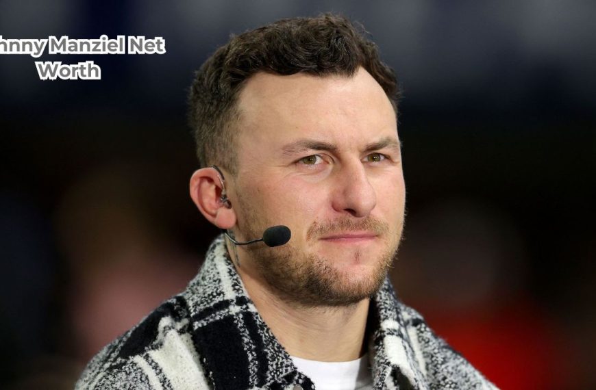 Johnny Manziel Net Worth