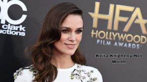 Keira Knightley Net Worth